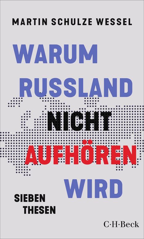 „Warum Russland nicht aufhören wird“ von Martin Schulze Wessel. Der Text ist über einen Punkt-Hintergrund verteilt.