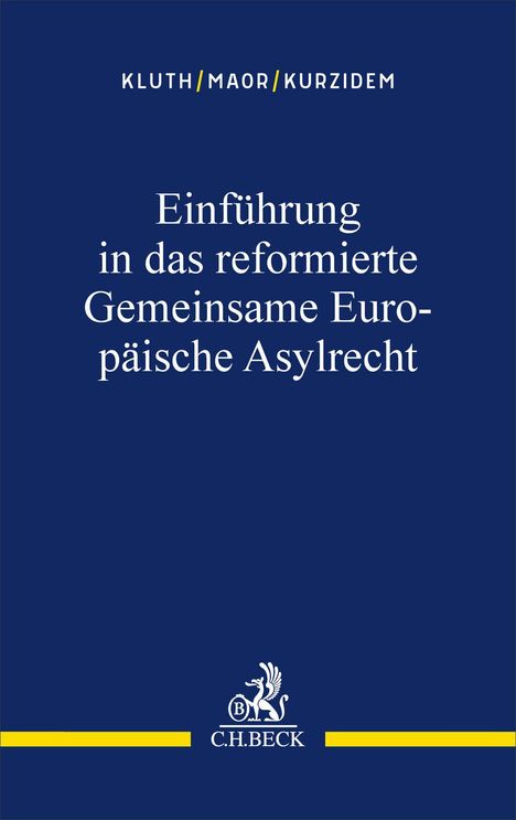 Text: "Einführung in das reformierte Gemeinsame Europäische Asylrecht". Blaues Cover mit gelben Streifen, Verlag C.H.Beck.