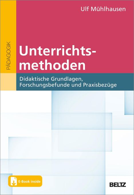 Ulf Mühlhausen: Unterrichtsmethoden, 1 Buch und 1 Diverse
