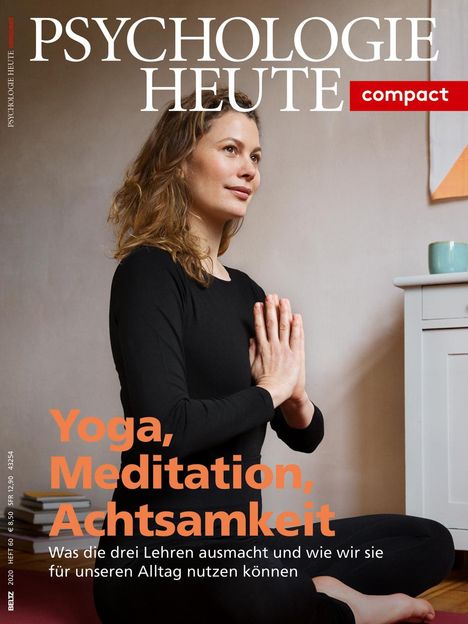 Psychologie Heute Compact 60: Yoga, Meditation, Achtsamkeit, Buch
