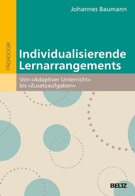 Johannes Baumann: Individualisierende Lernarrangements, Buch