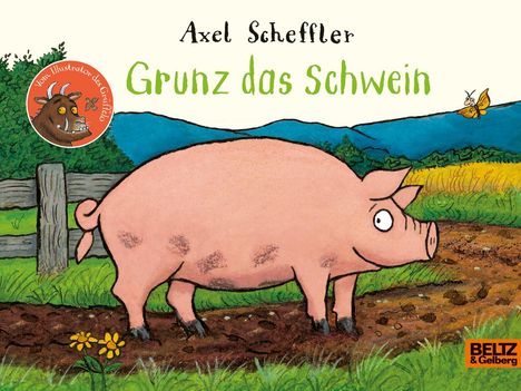 Axel Scheffler: Grunz das Schwein, Buch