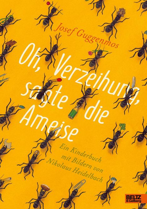 Josef Guggenmos: Oh, Verzeihung, sagte die Ameise, Buch