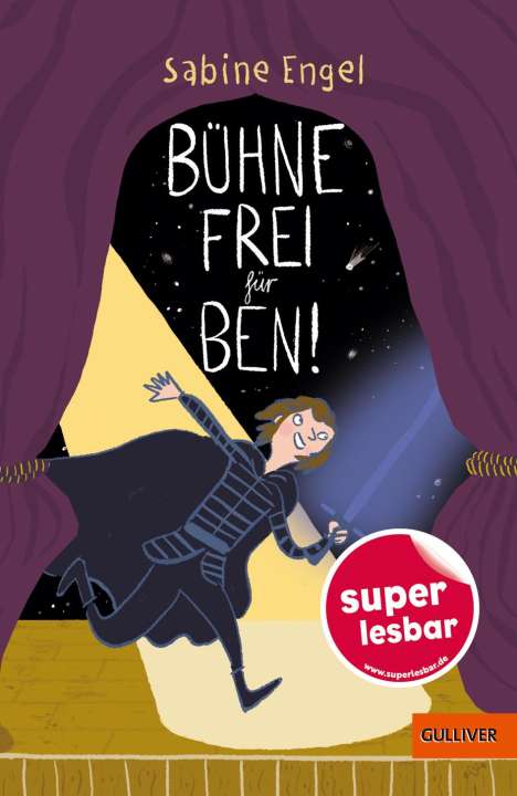 Sabine Engel: Bühne frei für Ben!, Buch