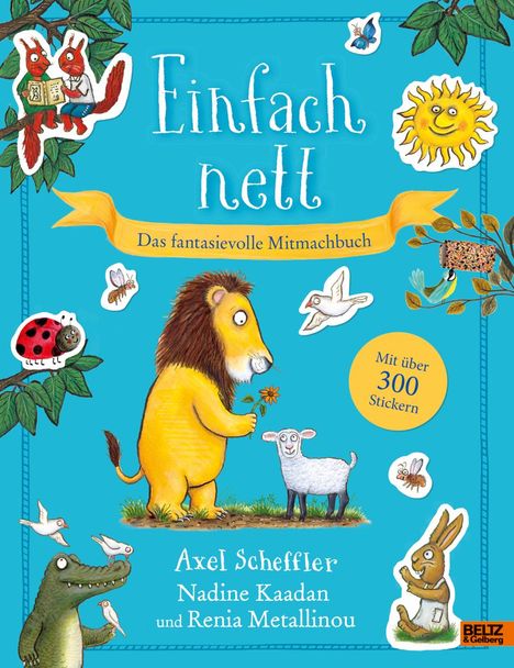 Axel Scheffler: Einfach nett. Das fantasievolle Mitmachbuch, Buch