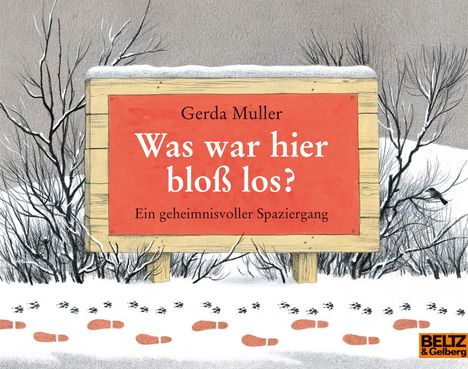 Gerda Muller: Was war hier bloß los?, Buch