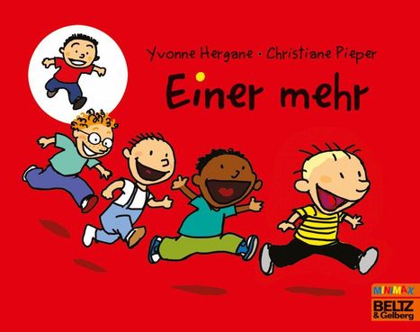 „Einer mehr“ von Yvonne Hergane, Christiane Pieper. Vier fröhliche Kinder in bunter Kleidung rennen über ein rotes Feld. БELTZ & Gelberg Logo.