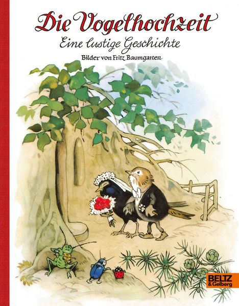 Fritz Baumgarten: Die Vogelhochzeit, Buch