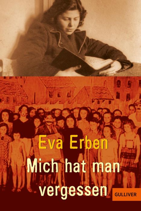 Eva Erben: Mich hat man vergessen, Buch