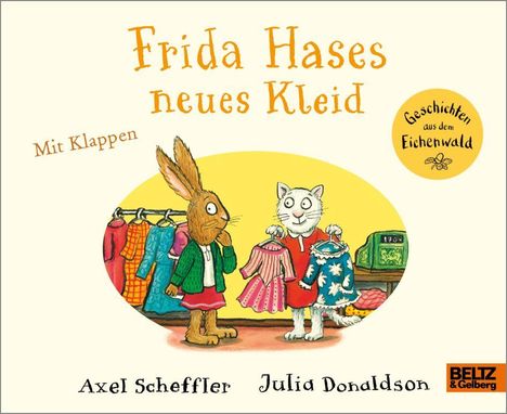 "Frida Hases neues Kleid" und "Mit Klappen". Ein Hase und eine Katze betrachten bunte Kleider.