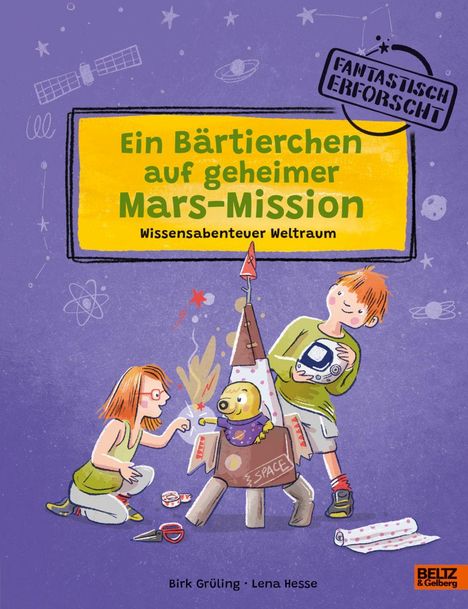 "Ein Bärtierchen auf geheimer Mars-Mission. Wissensabenteuer Weltraum." Illustration eines Bärtierchens in Rakete.