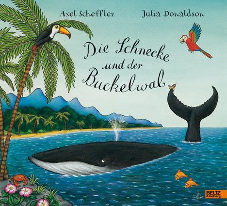 Axel Scheffler: Die Schnecke und der Buckelwal, Buch