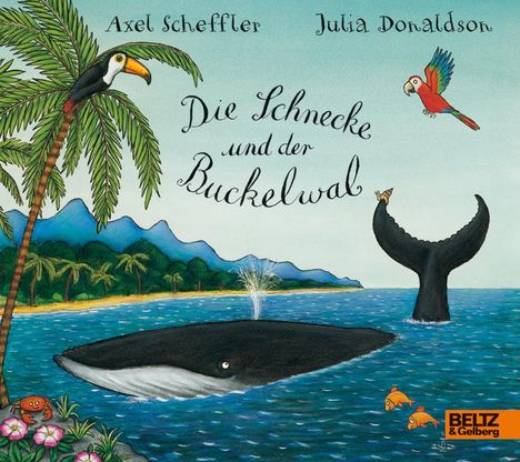 Axel Scheffler: Die Schnecke und der Buckelwal, Buch