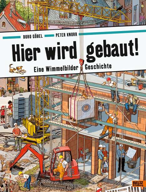 Doro Göbel: Hier wird gebaut!, Buch