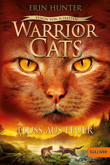 Erin Hunter: Warrior Cats - Vision von Schatten. Fluss aus Feuer, Buch