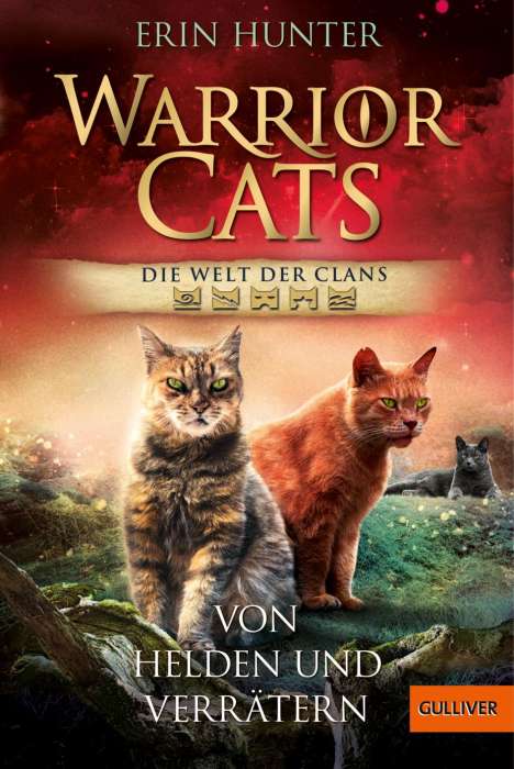 Erin Hunter: Warrior Cats - Welt der Clans. Von Helden und Verrätern, Buch