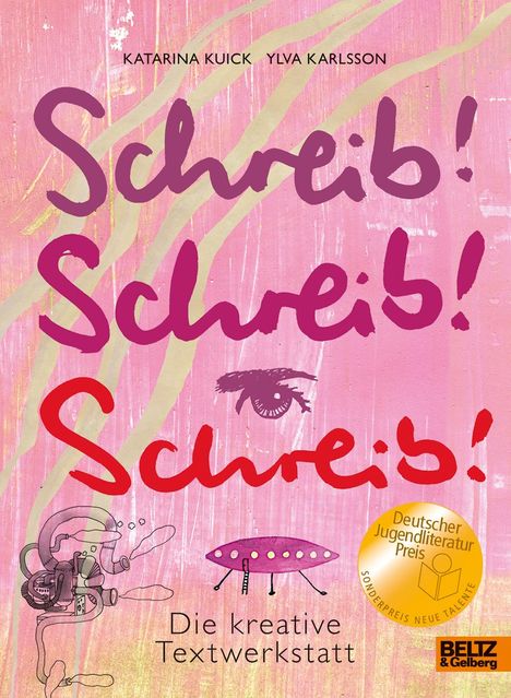 Katarina Kuick: Schreib! Schreib! Schreib!, Buch