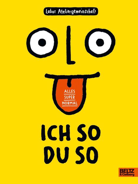 Labor Ateliergemeinschaft: Ich so du so, Buch