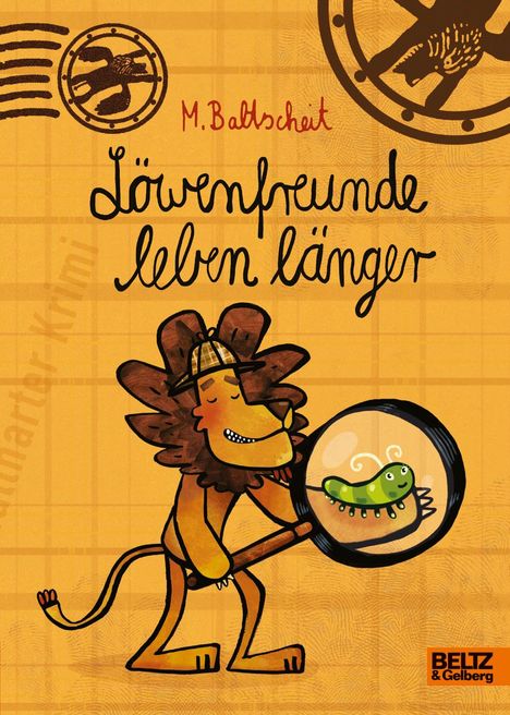 Martin Baltscheit: Löwenfreunde leben länger, Buch