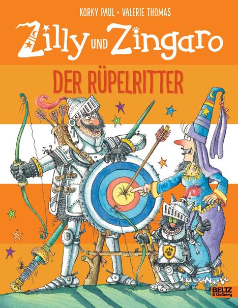 Korky Paul: Paul, K: Zilly und Zingaro. Der Rüpelritter, Buch