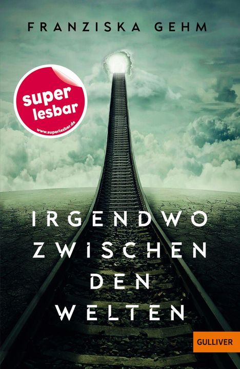 Franziska Gehm: Irgendwo zwischen den Welten, Buch