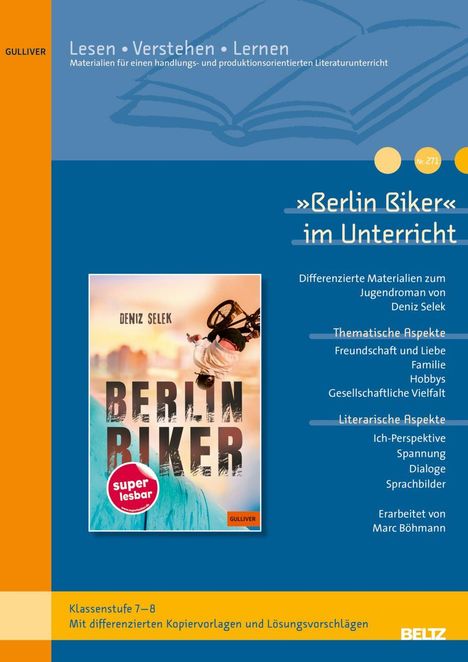 "Berlin Biker" im Unterricht. Material für Klasse 7-8. Themen: Freundschaft, Familie, Hobbys. Differenziertes Material.
