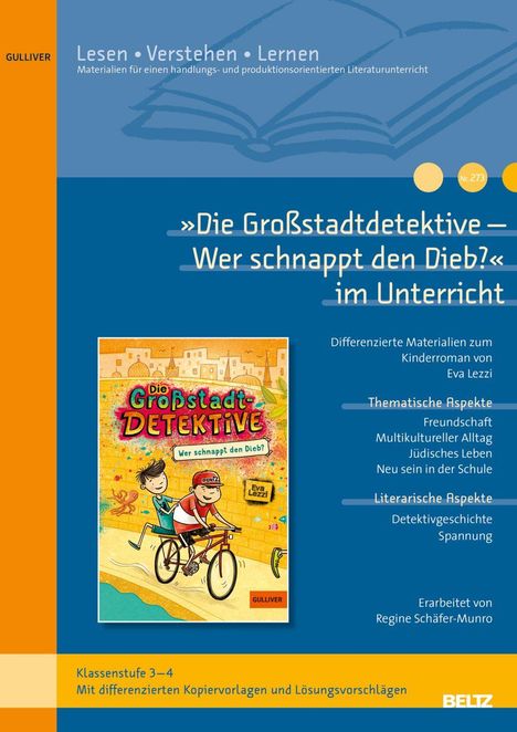 Buchtitel: "Die Großstadtdetektive – Wer schnappt den Dieb?" Differenzierte Materialien, Klassenstufe 3-4. Coverillustration: Kinder auf einem Fahrrad.