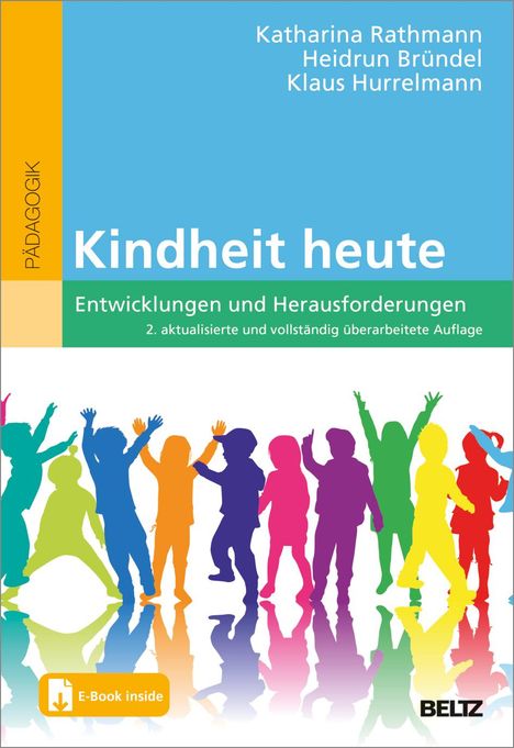 Katharina Rathmann: Kindheit heute, 1 Buch und 1 Diverse
