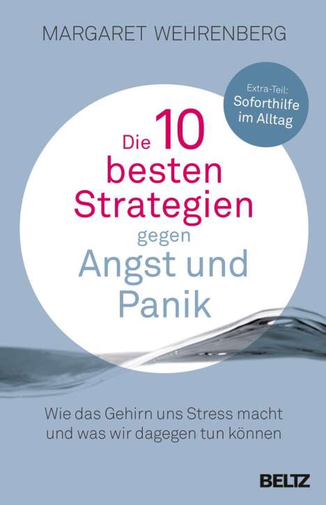 Margaret Wehrenberg: Die 10 besten Strategien gegen Angst und Panik, Buch