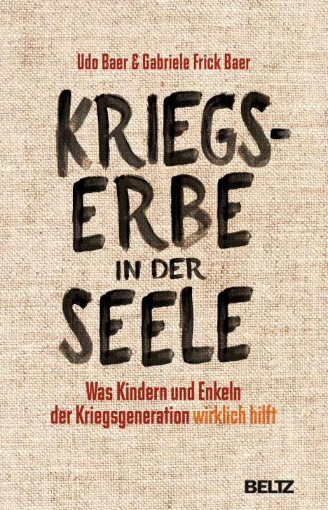 Udo Baer: Kriegserbe in der Seele, Buch