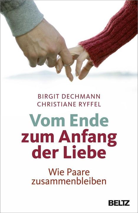 Birgit Dechmann: Vom Ende zum Anfang der Liebe, Buch