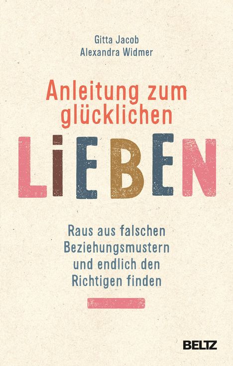 Gitta Jacob: Anleitung zum glücklichen Lieben, Buch