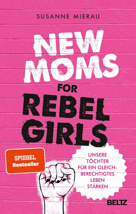 Susanne Mierau: New Moms for Rebel Girls, Buch