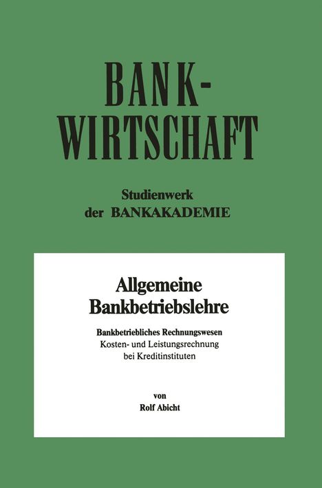 Rolf Abicht: Bankbetriebliches Rechnungswesen, Buch