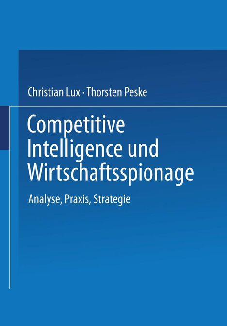 Thorsten Peske: Competitive Intelligence und Wirtschaftsspionage, Buch