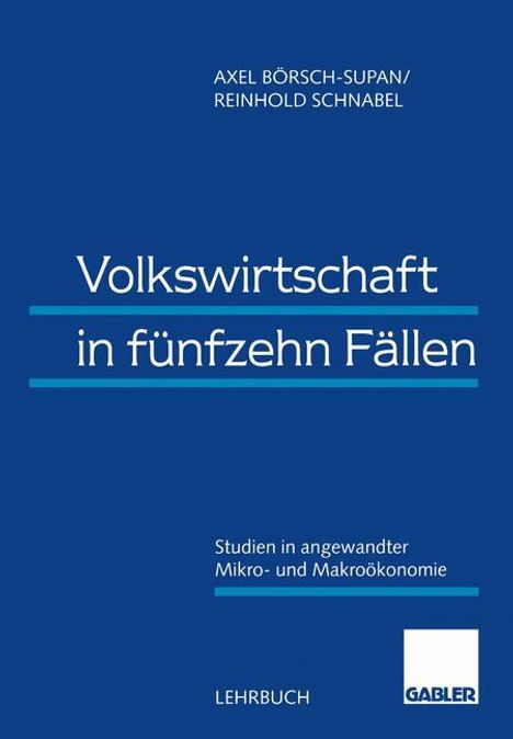 Reinhold Schnabel: Volkswirtschaft in fünfzehn Fällen, Buch