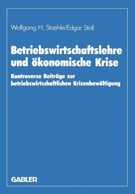 Horst Albach: Betriebswirtschaftslehre und ökonomische Krise, Buch