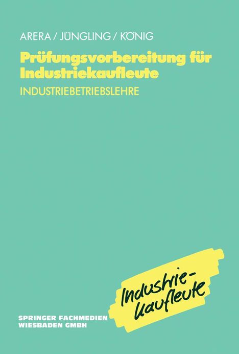 Kirsten Jüngling: Prüfungsvorbereitung für Industriekaufleute, Buch