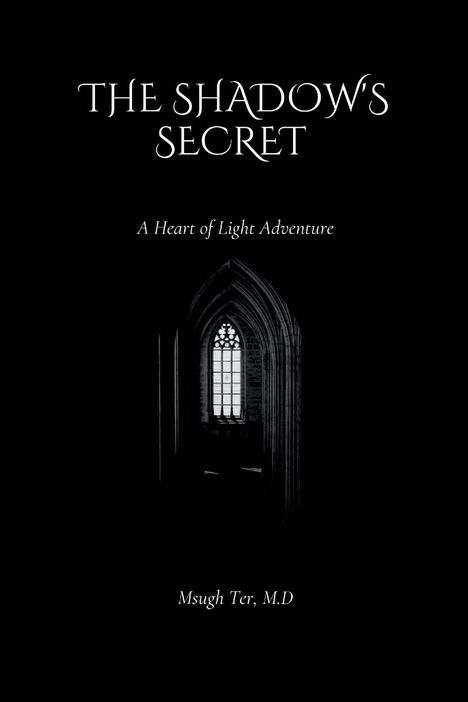 M. D Msugh Ter: The Shadow's Secret, Buch