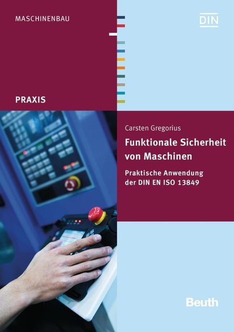 Carsten Gregorius: Funktionale Sicherheit von Maschinen, Buch