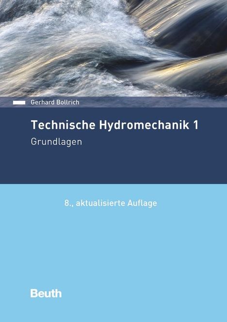 Gerhard Bollrich: Technische Hydromechanik 1, Buch