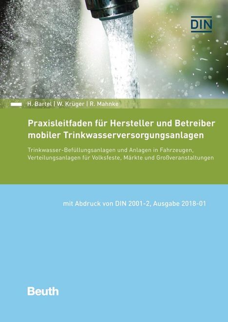 Hartmut Bartel: Praxisleitfaden für Hersteller und Betreiber mobiler Trinkwasserversorgungsanlagen, Buch
