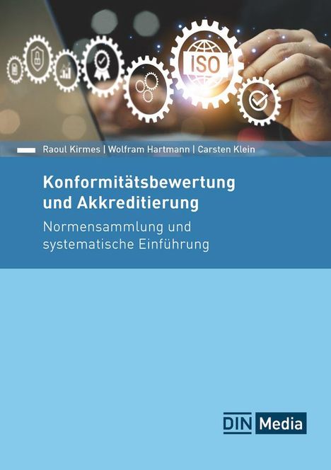 Raoul Kirmes: Konformitätsbewertung und Akkreditierung, Buch