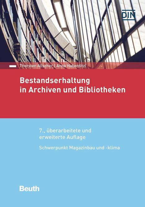 Thorsten Allscher: Bestandserhaltung in Archiven und Bibliotheken, Buch
