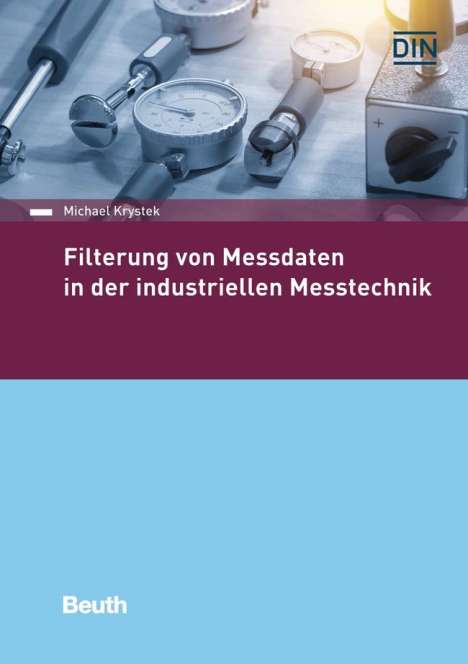 Michael Krystek: Filterung von Messdaten in der industriellen Messtechnik, Buch