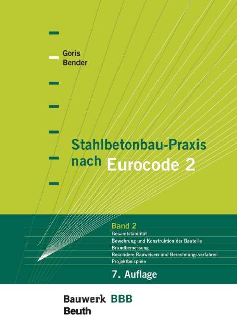 Michél Bender: Stahlbetonbau-Praxis nach Eurocode 2: Band 2, Buch