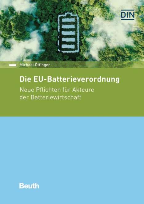 Michael Öttinger: Die EU-Batterieverordnung, Buch