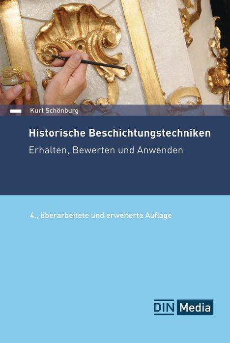 Kurt Schönburg: Historische Beschichtungstechniken, Buch