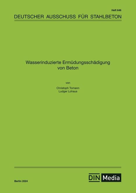 Div. Autoren: Wasserinduzierte Ermüdungsschädigung von Beton, Buch