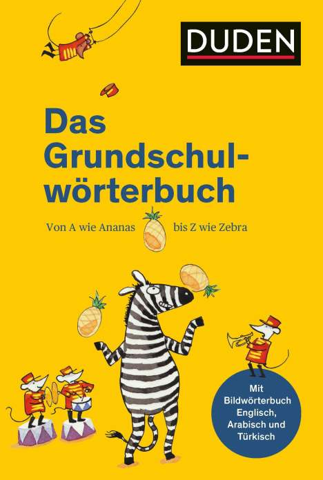 Ulrike Holzwarth-Raether: Holzwarth-Raether, U: Duden - Das Grundschulwörterbuch, Buch